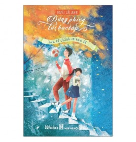 ĐỪNG PHIỀN TÔI HỌC TẬP- HỌC TÃ CHÍNH LÀ HỌC TÃ