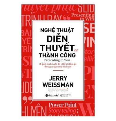 NGHỆ THUẬT DIỄN THUYẾT ĐỂ THÀNH CÔNG