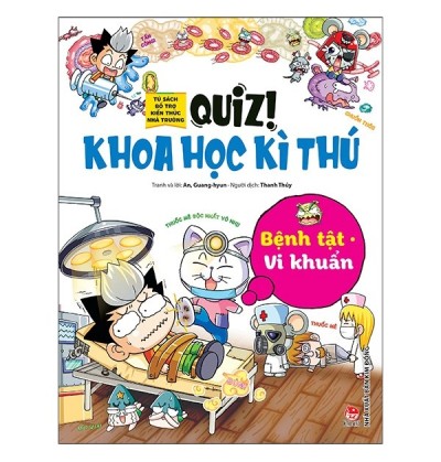QUIZ! KHOA HỌC KÌ THÚ: BỆNH TẬT VI KHUẨN