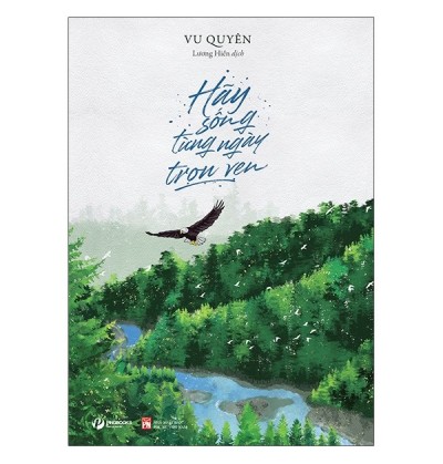 HÃY SỐNG TỪNG NGÀY TRỌN VẸN