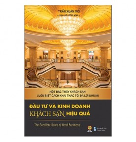 ĐẦU TƯ VÀ KINH DOANH KHÁCH SẠN HIỆU QUẢ