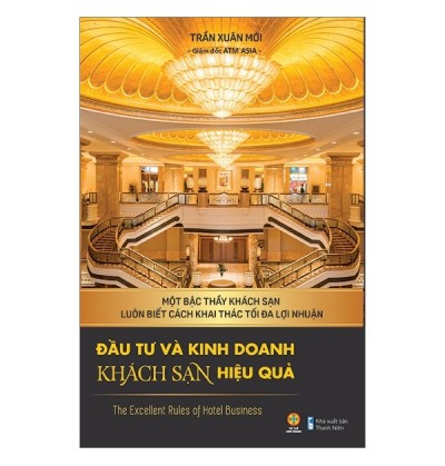 ĐẦU TƯ VÀ KINH DOANH KHÁCH SẠN HIỆU QUẢ