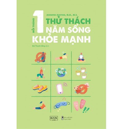 MỖI THÁNG 1 THỬ THÁCH, 1 NĂM SỐNG KHỎE MẠNH