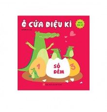 Ô CỬA DIỆU KÌ - SỐ ĐẾM ( SÁCH ĐỤC LỖ)