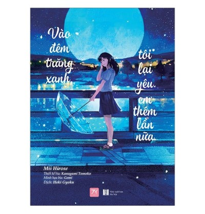 Vào Đêm Trăng Xanh, Tôi Lại Yêu Em Thêm Lần Nữa