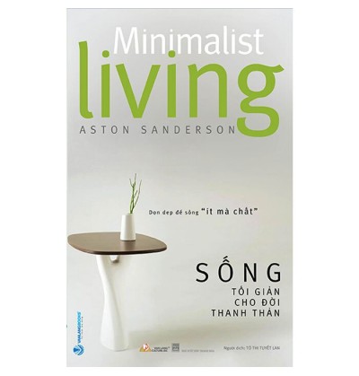 SỐNG TỐI GIẢN CHO ĐỜI THANH THẢN