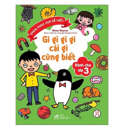 GI GỈ GÌ GI CÁI GÌ CŨNG BIẾT - LỚP 3