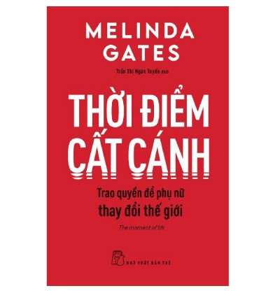 THỜI ĐIỂM CẤT CÁNH: TRAO QUYỀN ĐỂ PHỤ NỮ THAY ĐỔI THẾ GIỚI