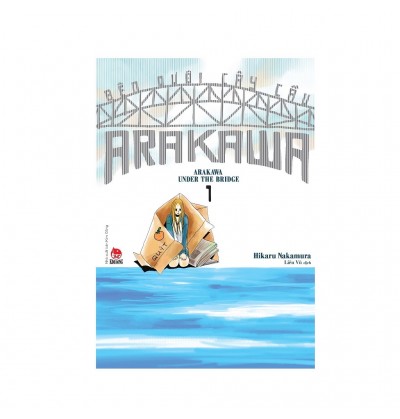 BÊN DƯỚI CÂY CẦU ARAKAWA - TẬP 1 BÊN DƯỚI CÂY CẦU ARAKAWA - TẬP 1