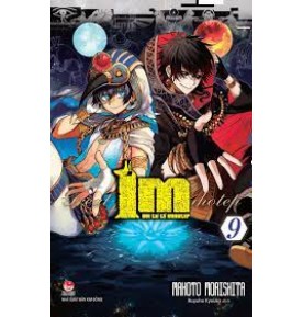 IM - ĐẠI TƯ TẾ IMHOTEP - TẬP 9