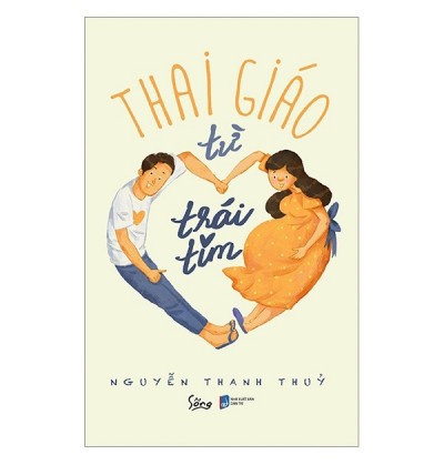 THAI GIÁO TỪ TRÁI TIM