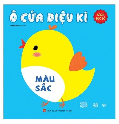 Ô CỬA DIỆU KÌ - MÀU SẮC ( SÁCH ĐỤC LỖ)