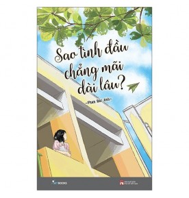 SAO TÌNH ĐẦU CHẲNG MÃI DÀI LÂU